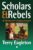 Scholars and Rebels: In Nineteenth-Century Ireland 1st Edition 9780631214465