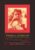 Emma Goldman: A Documentary History of the American Years, Volume 3: Light and Shadows, 1910–1916 1st Edition 9780804778541