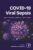 COVID-19 Viral Sepsis: Impact on Disparities, Disability, and Health Outcomes