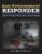 Law Enforcement Responder: Principles of Emergency Medicine, Rescue, and Force Protection 1st Edition 9780763781491