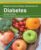 Bioactive Food as Dietary Interventions for Diabetes: Bioactive Foods in Chronic Disease States