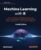 Machine Learning with R – Fourth Edition: Learn techniques for building and improving machine learning models, from data preparation to model tuning, evaluation, and working with big data 4th ed. Edition 9781801071321