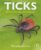 Ticks: Biology, Ecology, and Diseases