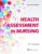Health Assessment in Nursing