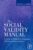 The Social Validity Manual: A Guide to Subjective Evaluation of Behavior Interventions ISBN-13: 884706129056