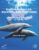 European Whales, Dolphins, and Porpoises: Marine Mammal Conservation in Practice