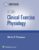 ACSM’s Clinical Exercise Physiology (American College of Sports Medicine)