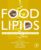 Food Lipids: Sources, Health Implications, and Future Trends
