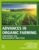 Advances in Organic Farming: Agronomic Soil Management Practices (Woodhead Publishing Series in Food Science, Technology and Nutrition)