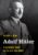Adolf Hitler: A Reference Guide to His Life and Works (Significant Figures in World History) Hardcover – November 15, 2021 9781538139103