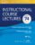 Instructional Course Lectures: Volume 74: Print + eBook with Multimedia (AAOS – American Academy of Orthopaedic Surgeons)