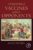A History of Vaccines and their Opponents