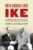 When America Liked Ike: How Moderates Won the 1952 Presidential Election and Reshaped American Politics Hardcover – November 3, 2016 9781442211759