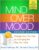 Mind Over Mood: Change How You Feel by Changing the Way You Think Second Edition 9781462520428