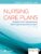 Nursing Care Plans: Guidelines for Individualizing Client Care Across the Life Span Tenth Edition 9780803660861