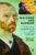 Van Gogh And Gauguin: Electric Arguments And Utopian Dreams 1st Edition 9780813341576