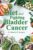 Diet and Fighting Bladder Cancer