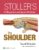 Stollerâ€™s Orthopaedics and Sports Medicine: The Shoulder