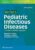 Moffets Pediatric Infectious Diseases: A Problem-Oriented Approach