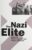 The Nazi Elite Hardcover – June 1, 1993 9780814779507