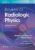 Review of Radiologic Physics: Print + eBook with Multimedia