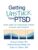 Getting Unstuck from PTSD: Using Cognitive Processing Therapy to Guide Your Recovery 1st Edition 9781462551460