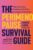 The Perimenopause Survival Guide: Make Sense of Your Symptoms and Build Your Personalized Treatment Plan