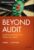 Beyond Audit: Auditing Remotely and Delivering Value (Wiley Corporate F&A) 1st Edition 9781119789604