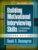 Building Motivational Interviewing Skills: A Practitioner Workbook (Applications of Motivational Interviewing Series) Second Edition 9781462532063