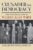 Crusader for Democracy: The Political Life of William Allen White Hardcover – May 25, 2018 9780700626380