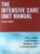 The Intensive Care Unit Manual: Expert Consult – Online and Print (Expertconsult.com) 2nd Edition 9781416024552
