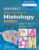 Gartner & Hiatts Atlas and Text of Histology