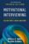 Motivational Interviewing: Helping People Change and Grow (Applications of Motivational Interviewing Series) Fourth Edition 9781462552795