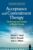 Acceptance and Commitment Therapy: The Process and Practice of Mindful Change Second Edition 9781462528943