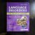 Language Disorders from Infancy through Adolescence: Listening, Speaking, Reading, Writing, and Communicating 5th Edition 9780323442343